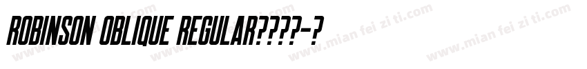 Robinson Oblique Regular字体下载字体转换